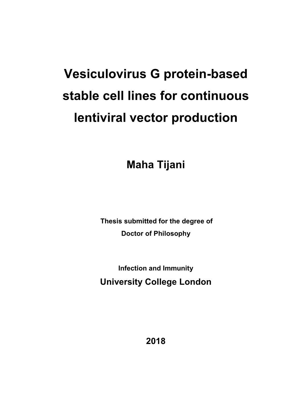 Vesiculovirus G Protein-Based Stable Cell Lines for Continuous Lentiviral Vector Production