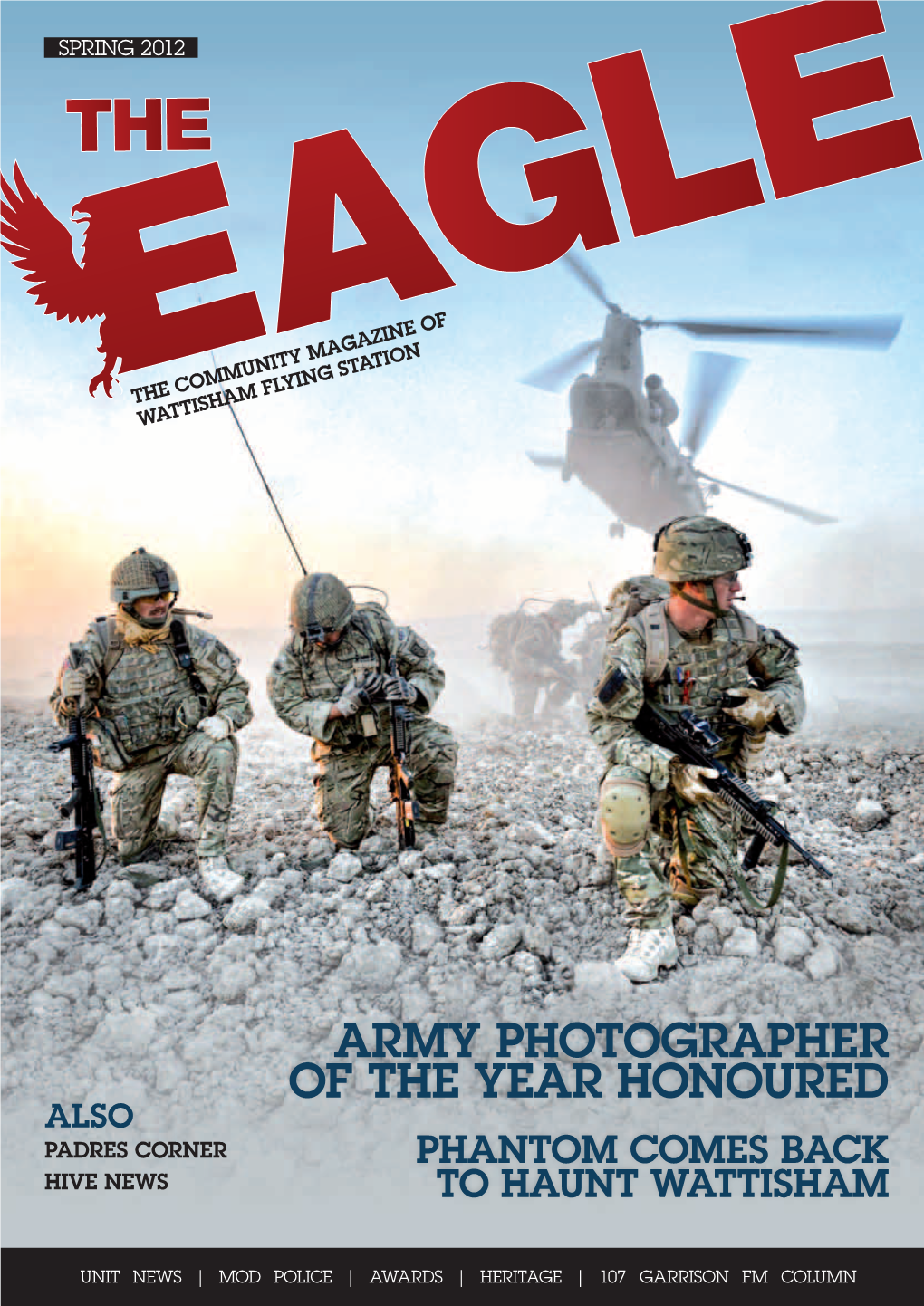 Army Photographer of the Year Honoured Also Padres Corner Phantom Comes Back HIVE NEWS to HAUNT WATTISHAM