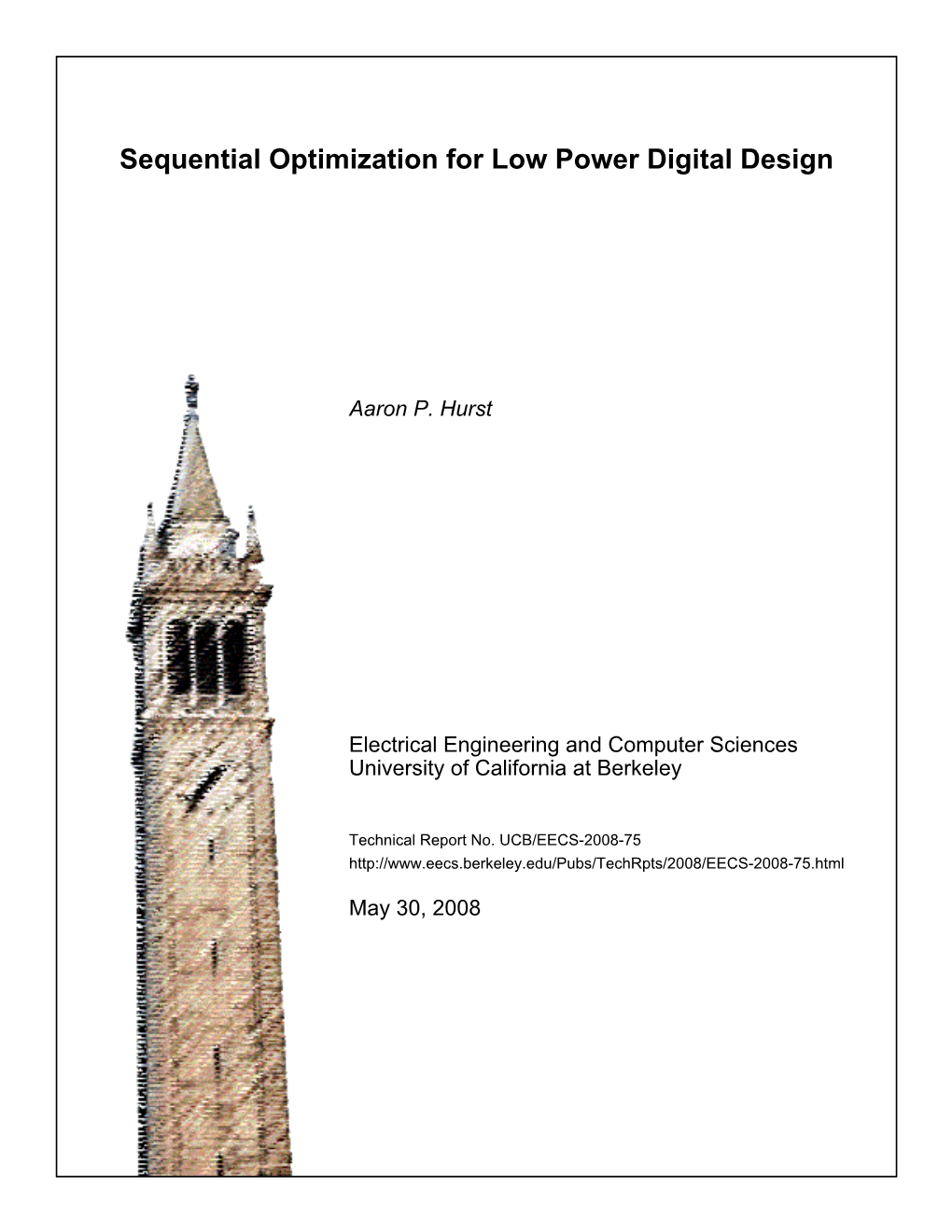 Sequential Optimization for Low Power Digital Design