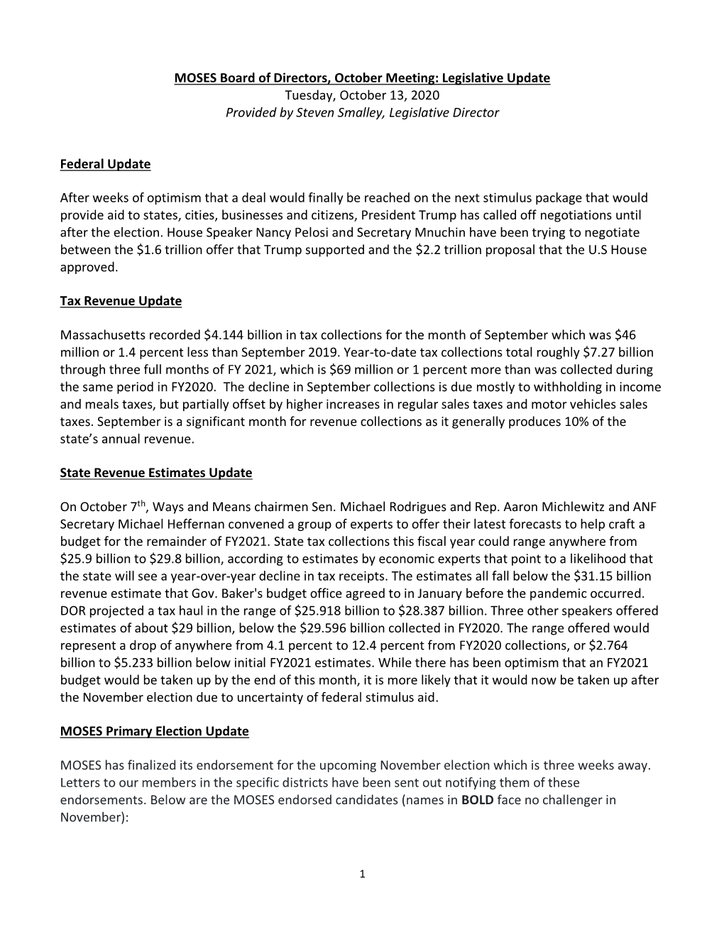 Legislative Update Tuesday, October 13, 2020 Provided by Steven Smalley, Legislative Director