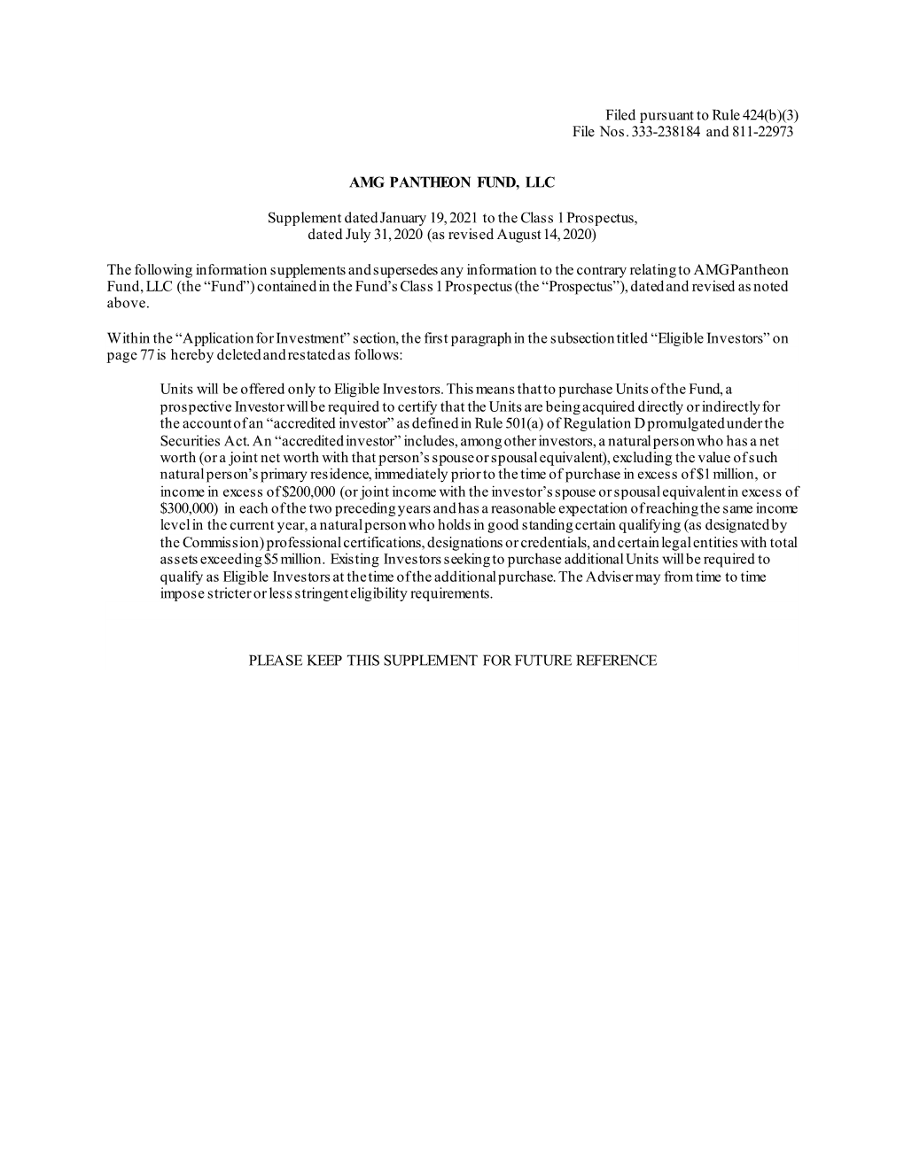 Filed Pursuant to Rule 424(B)(3) File Nos. 333-238184 and 811-22973 AMG PANTHEON FUND, LLC Supplement Dated January 19, 2021