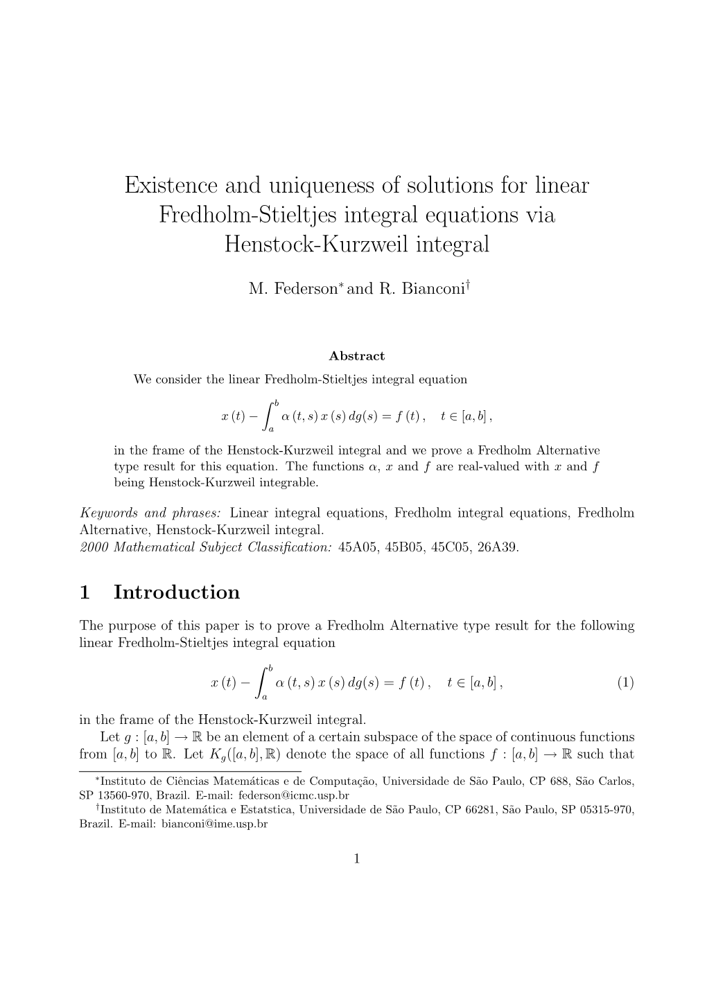 Existence and Uniqueness of Solutions for Linear Fredholm-Stieltjes Integral Equations Via Henstock-Kurzweil Integral