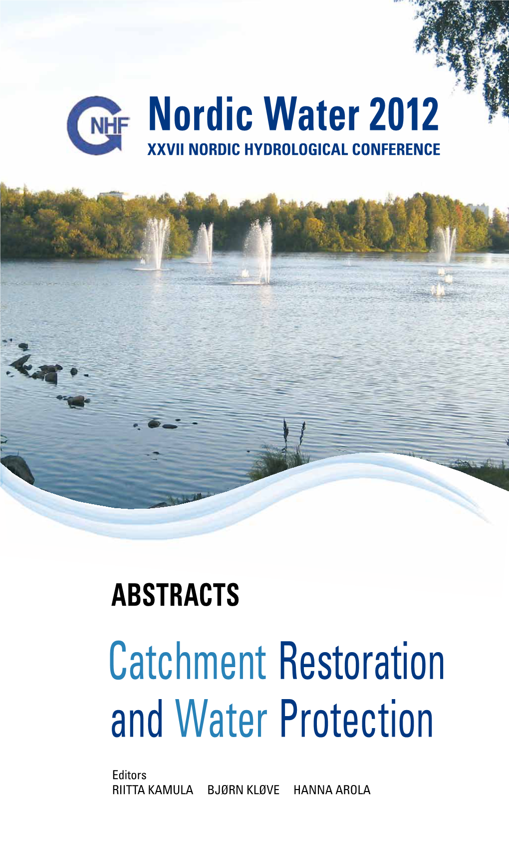Catchment Restoration and Water Protection