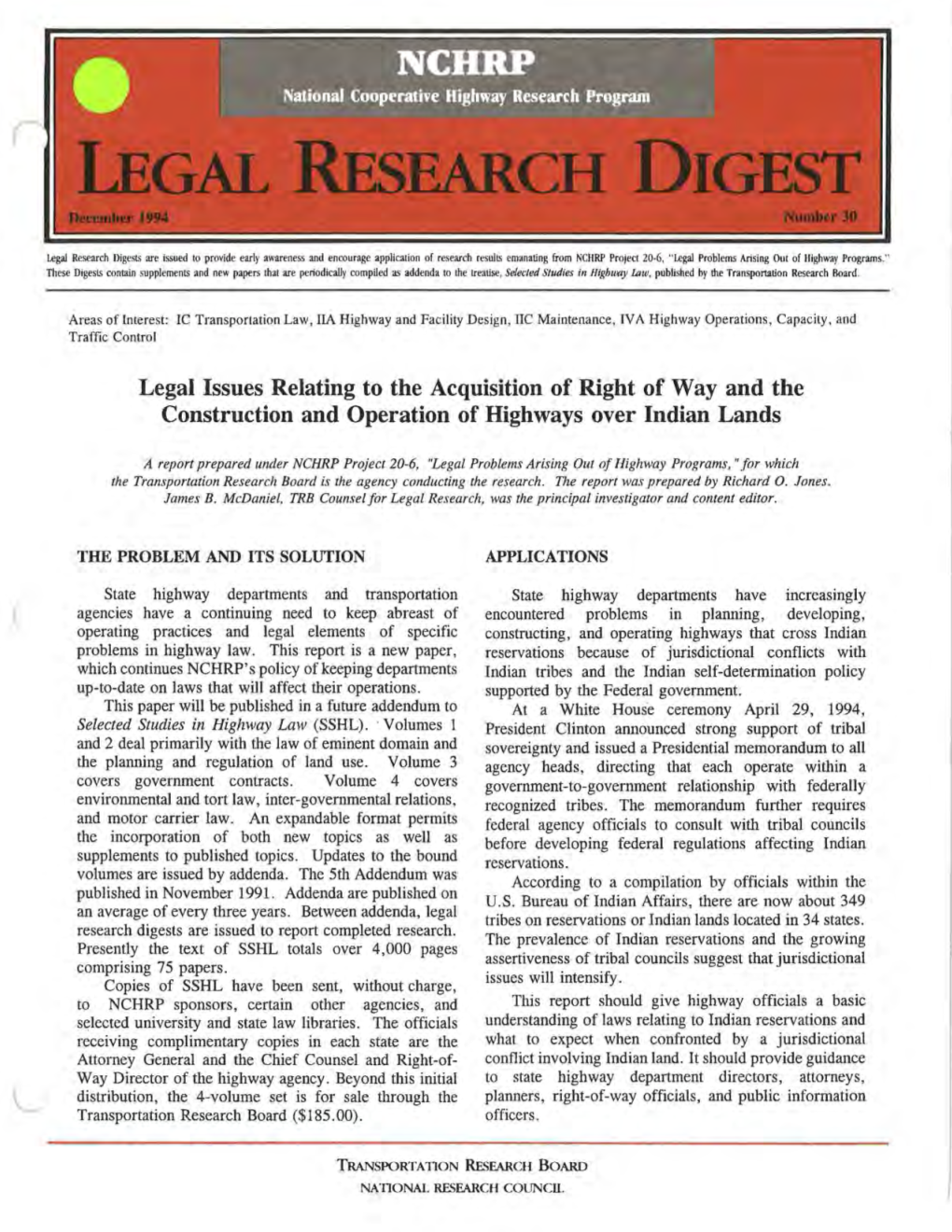 Legal Issues Relating to the Acquisition of Right of Way and the Construction and Operation of Highways Over Indian Lands