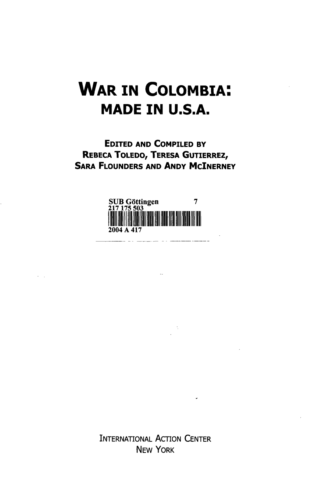 War in Colombia: Made in U.S.A