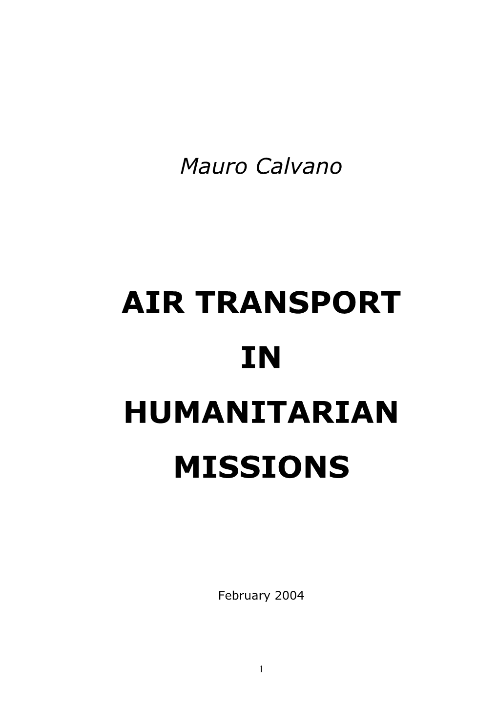 Air Transport in Humanitarian Missions