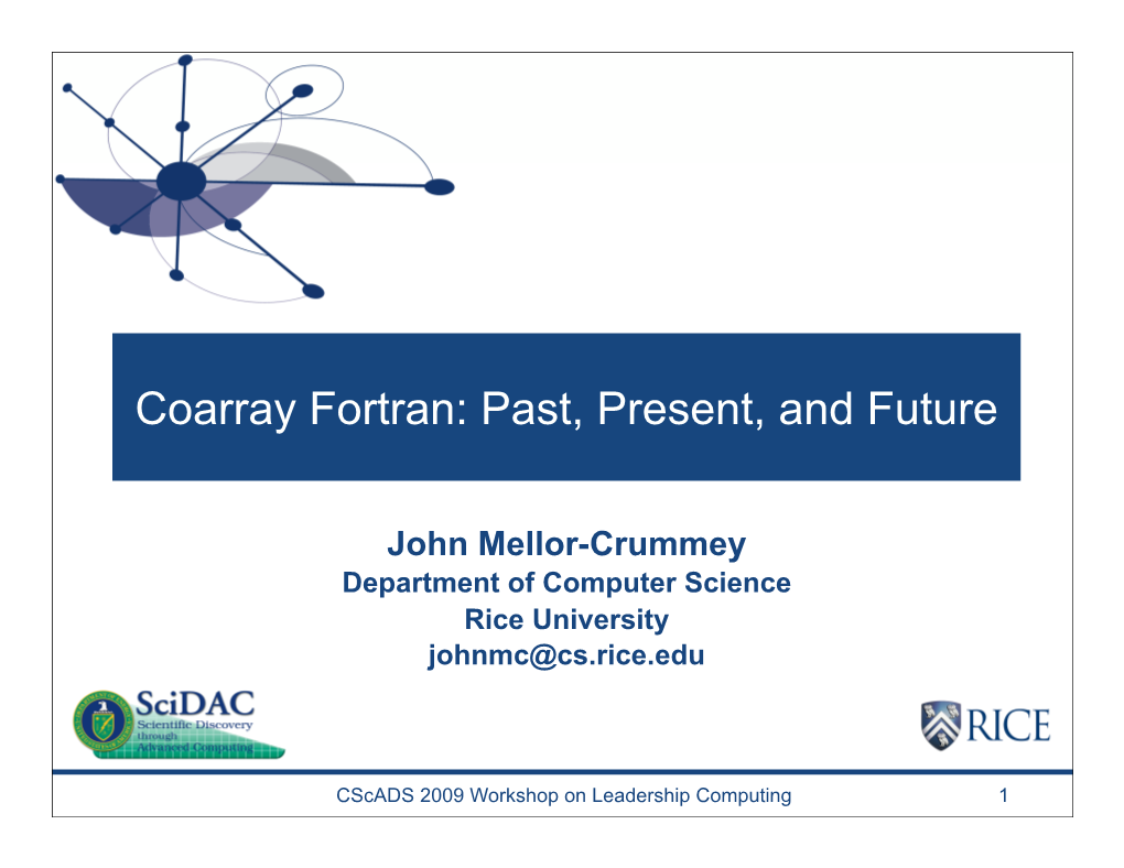 Coarray Fortran: Past, Present, and Future