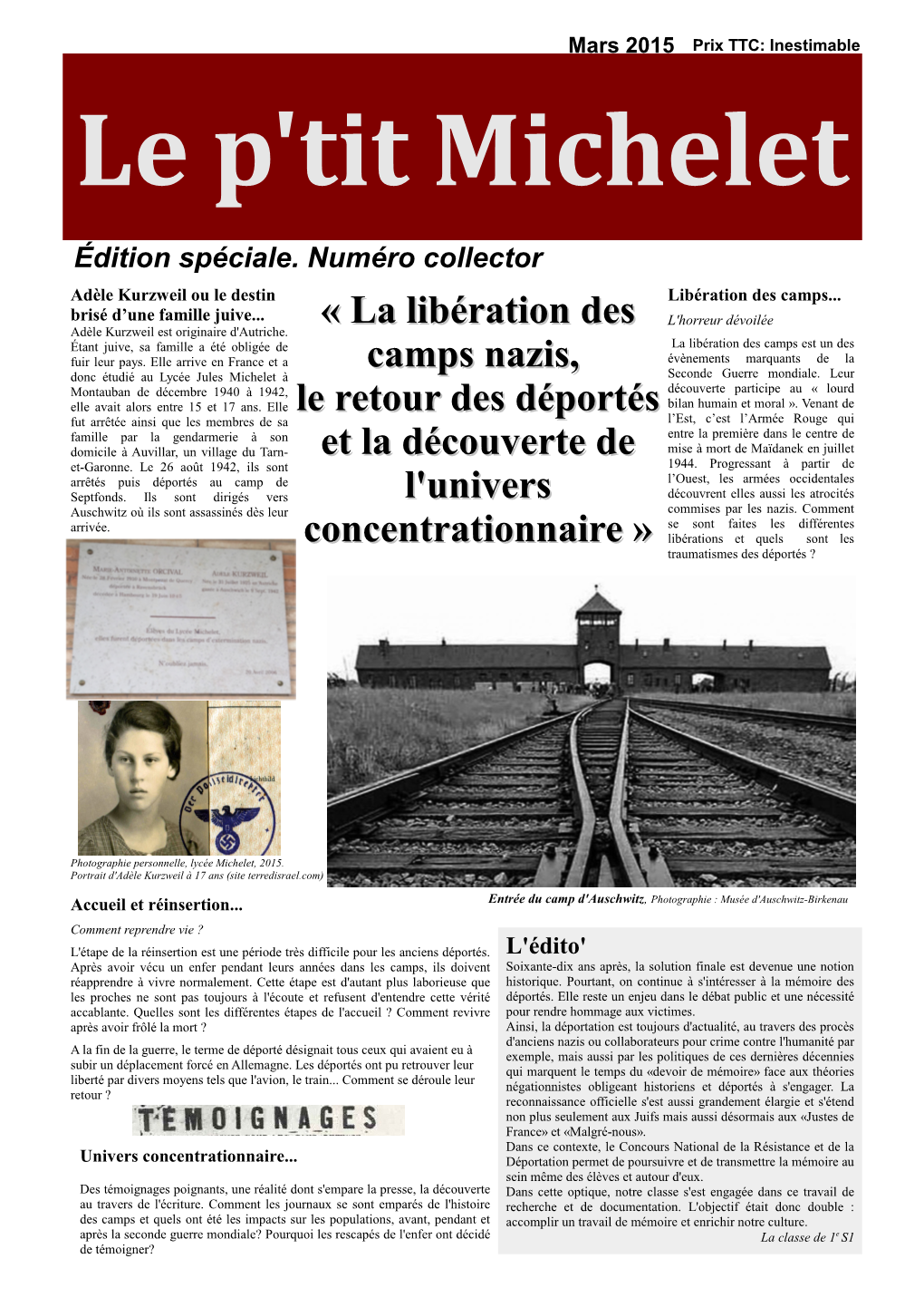« La Libération Des Camps Nazis, Le Retour Des Déportés Et La Découverte De L'univers Concentrationnaire »
