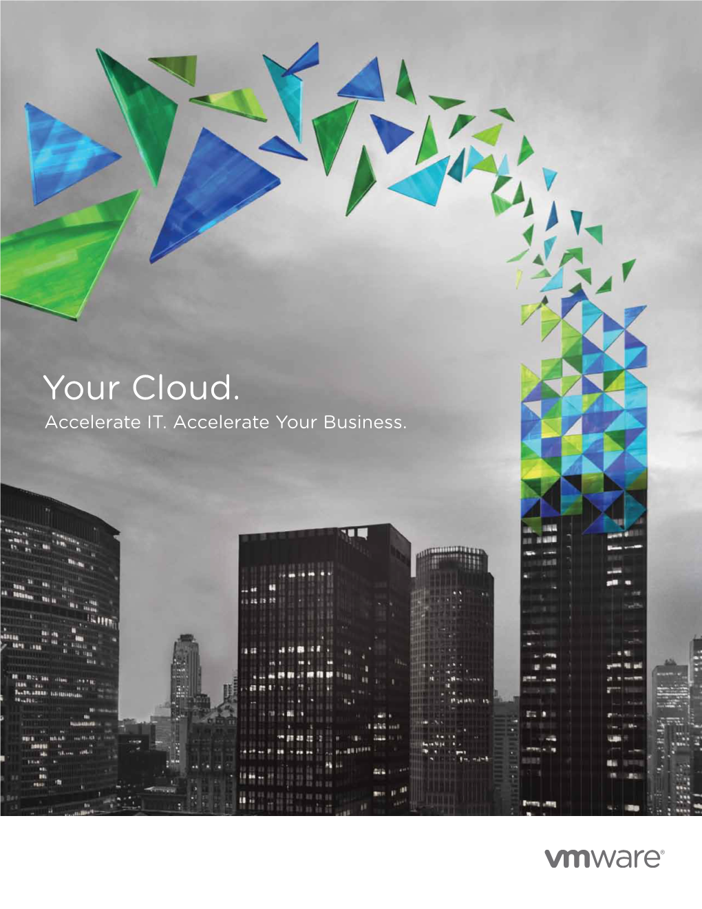 Your Cloud. Accelerate IT