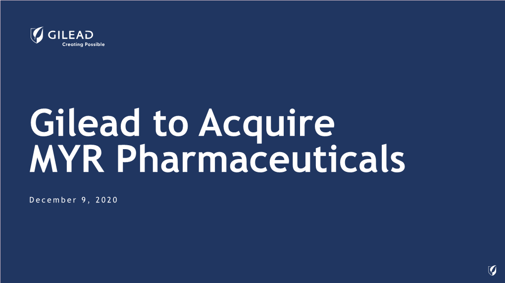 Gilead to Acquire MYR Pharmaceuticals