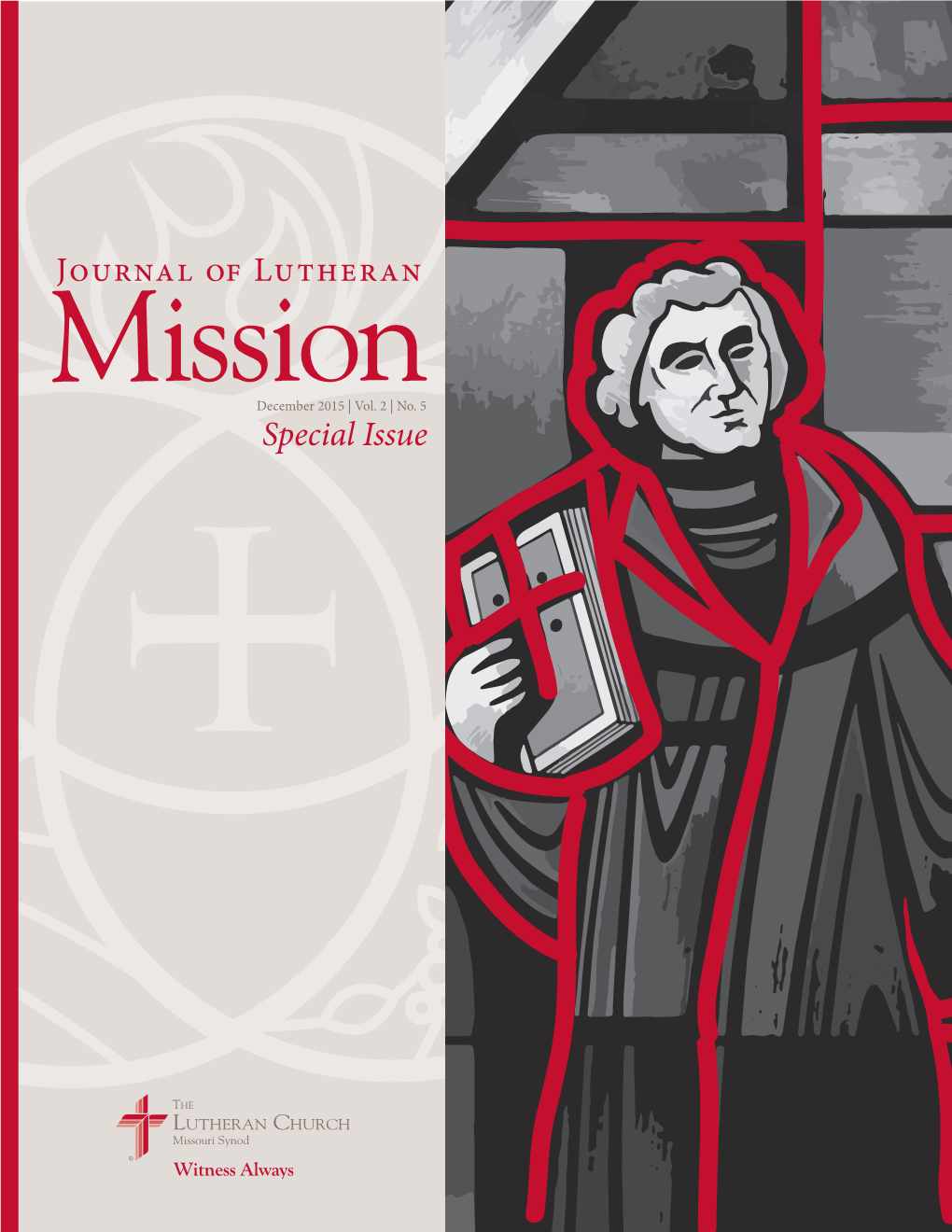 Journal of Lutheran Mission December 2015 | Vol