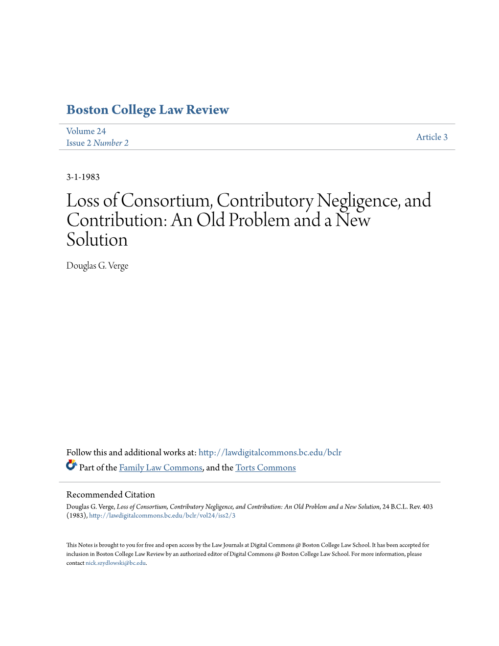 Loss of Consortium, Contributory Negligence, and Contribution: an Old Problem and a New Solution Douglas G