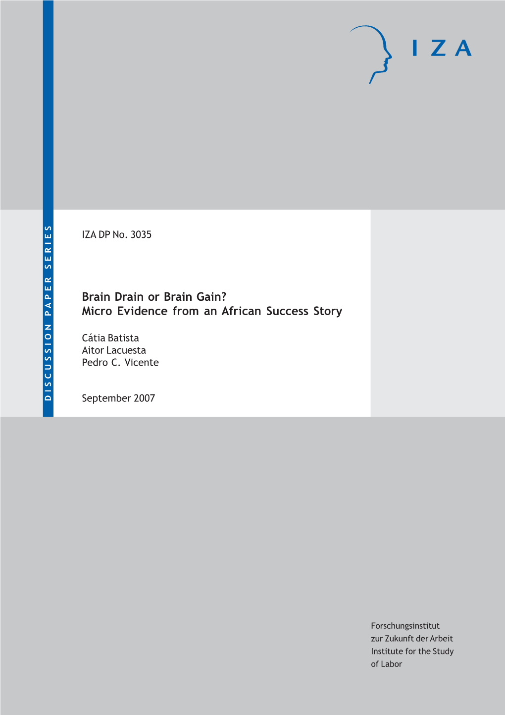 Brain Drain Or Brain Gain? Micro Evidence from an African Success Story