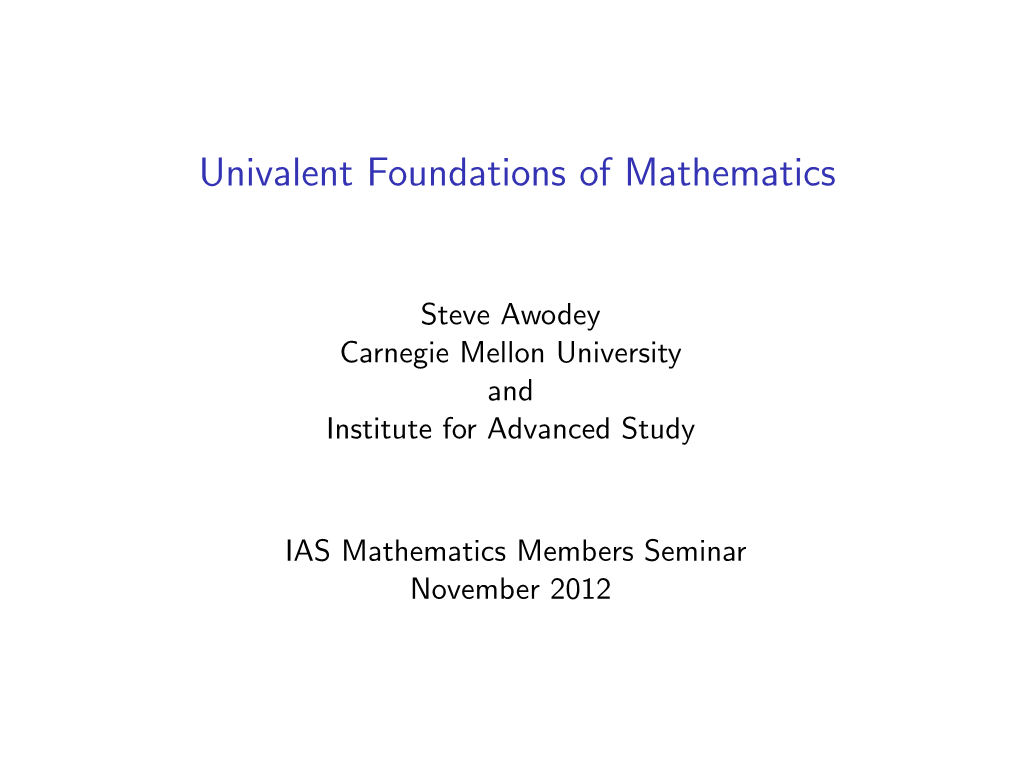 Univalent Foundations of Mathematics