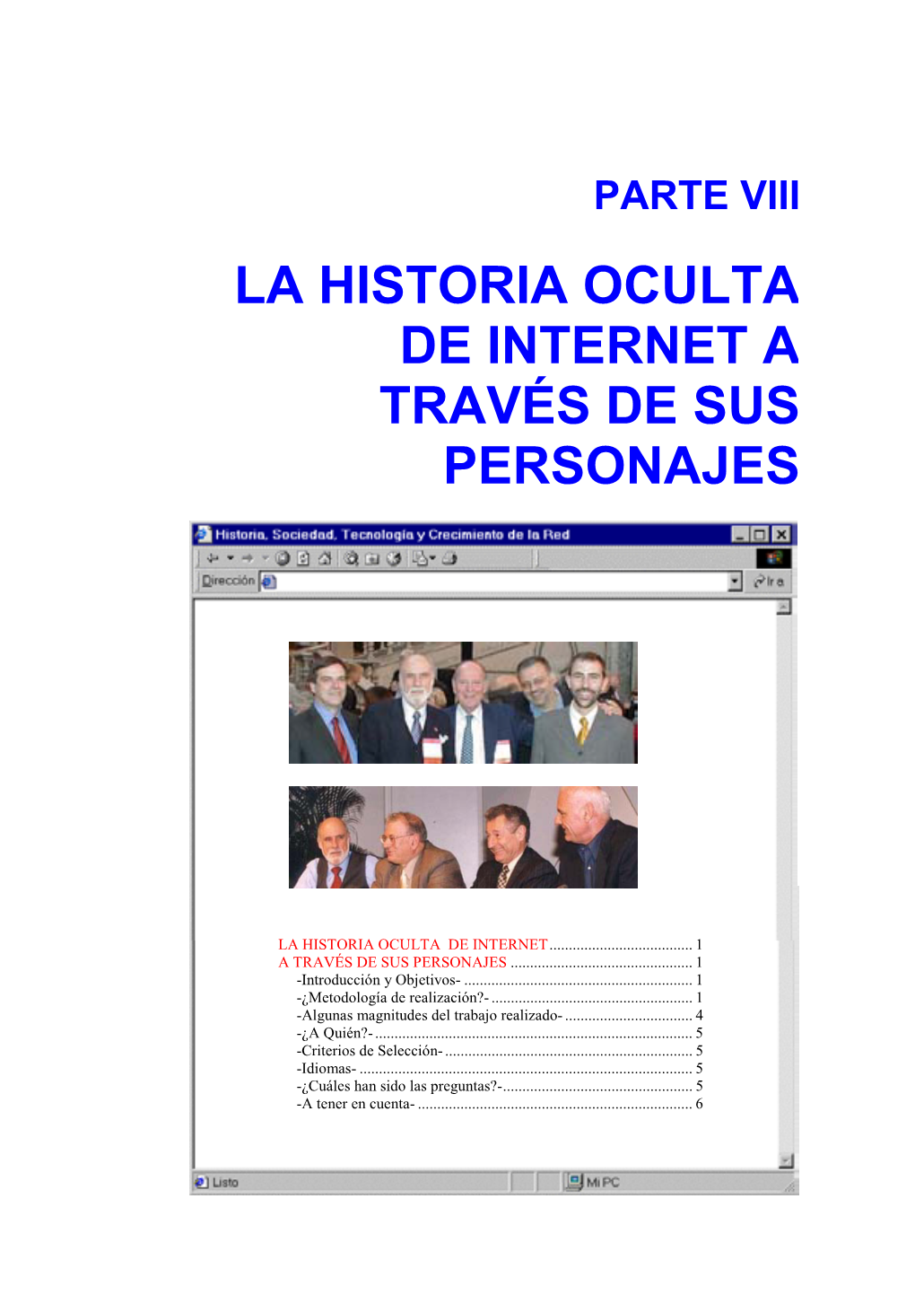 La Historia Oculta De Internet a Través De Sus Personajes