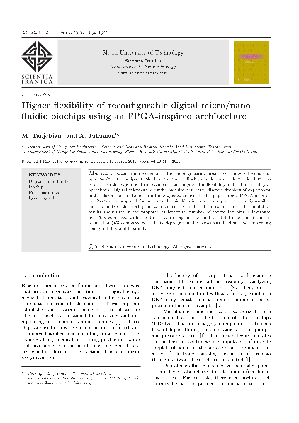 Higher Exibility of Recon Gurable Digital Micro/Nano Uidic Biochips Using an FPGA-Inspired Architecture