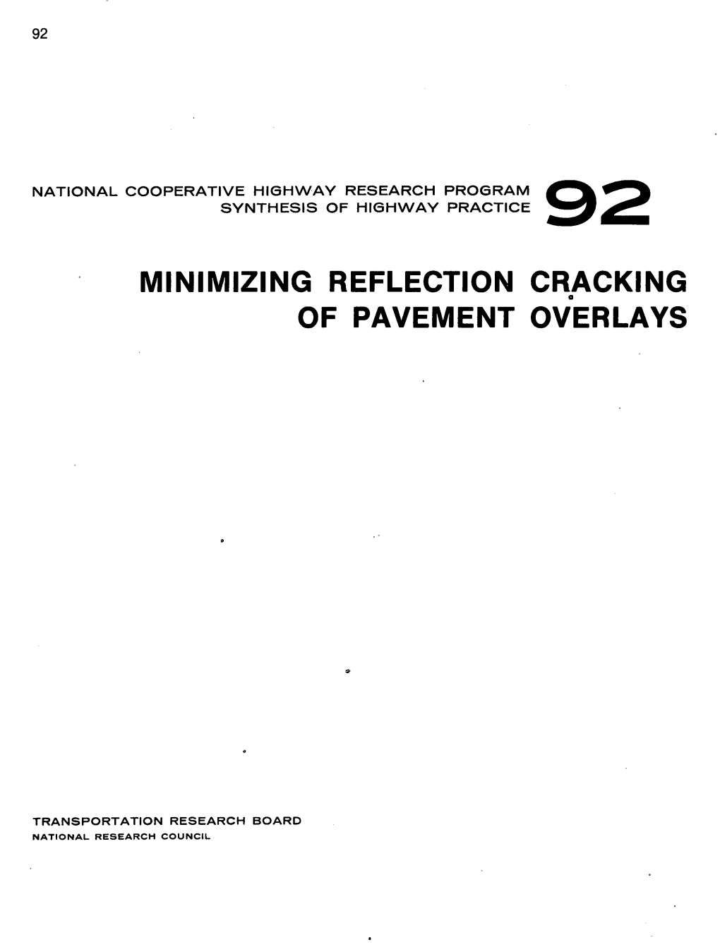 Minimizing Reflection Cracking of Pavement Overlays