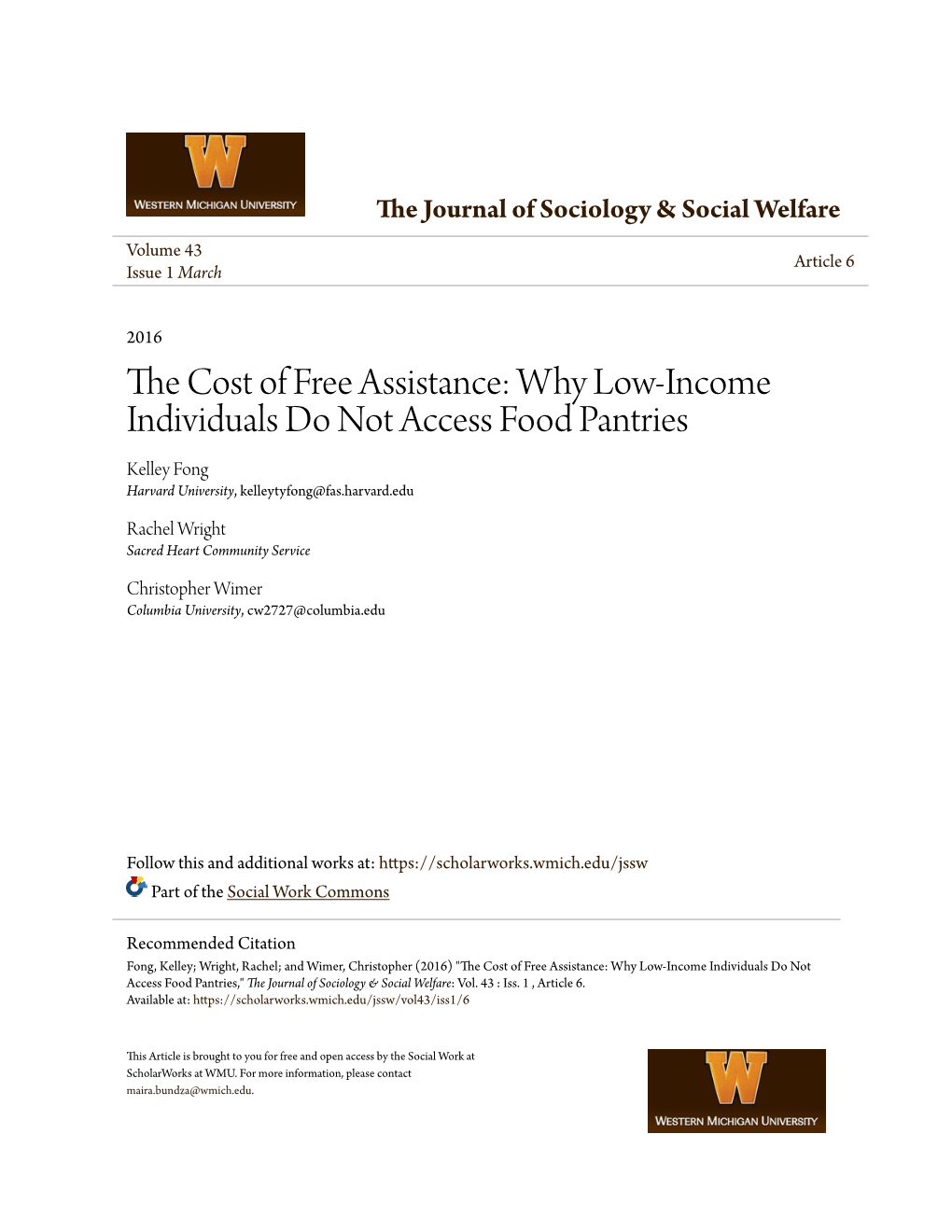 Why Low-Income Individuals Do Not Access Food Pantries Kelley Fong Harvard University, Kelleytyfong@Fas.Harvard.Edu