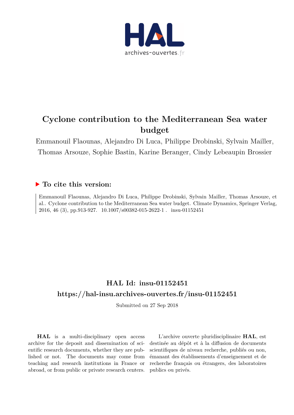 Cyclone Contribution to the Mediterranean Sea Water Budget