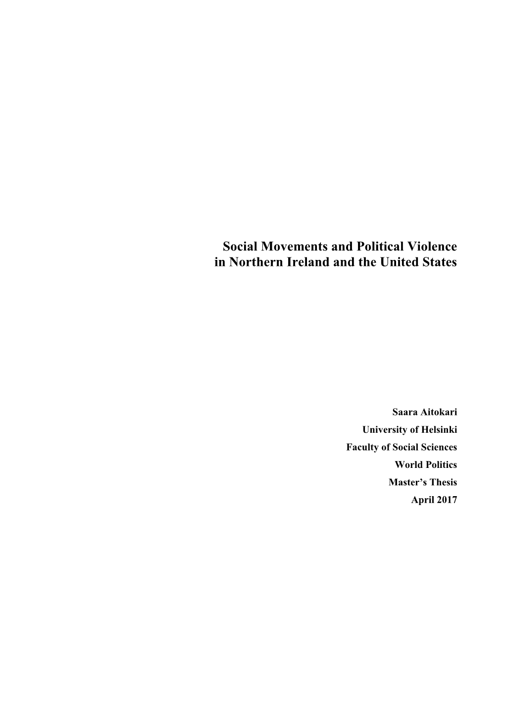 Social Movements and Political Violence in Northern Ireland and the United States