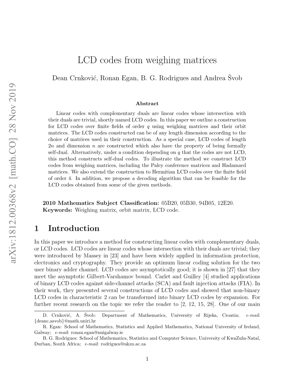 LCD Codes from Weighing Matrices