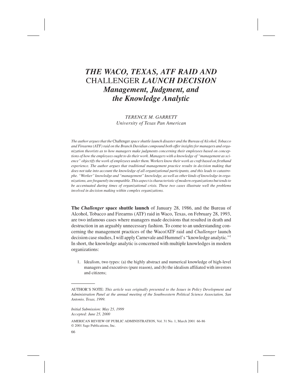 THE WACO, TEXAS, ATF RAID and CHALLENGER LAUNCH DECISION Management, Judgment, and the Knowledge Analytic