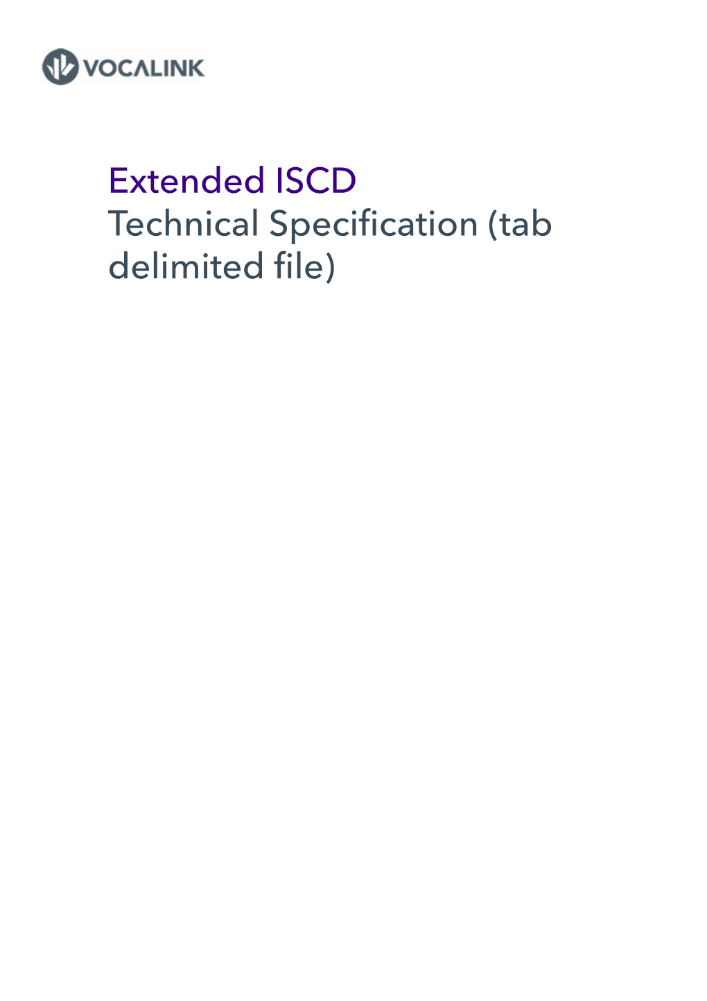 Extended ISCD Technical Specification (Tab Delimited File) VERSION HISTORY
