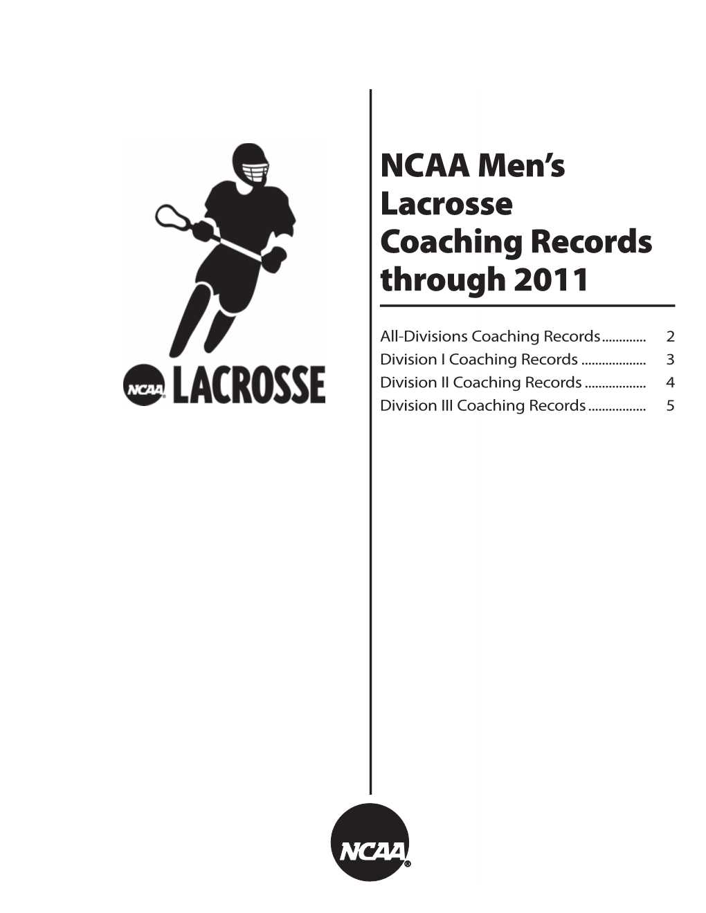 Ncaa Men's Lacrosse Coaching Records Through 2011