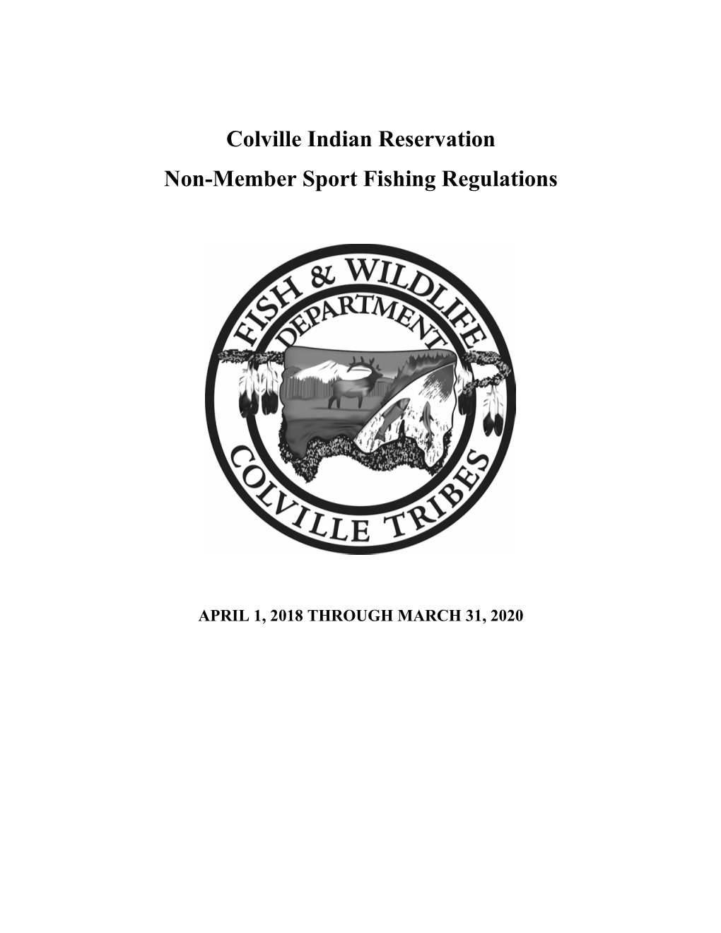 Colville Indian Reservation Non-Member Sport Fishing Regulations