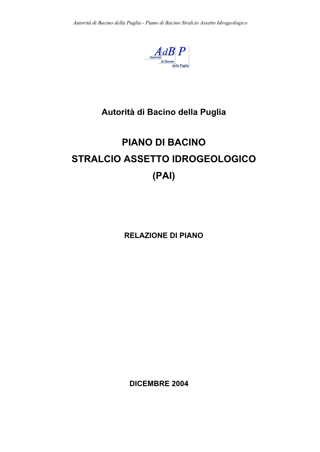 Piano Di Bacino Stralcio Assetto Idrogeologico (Pai)