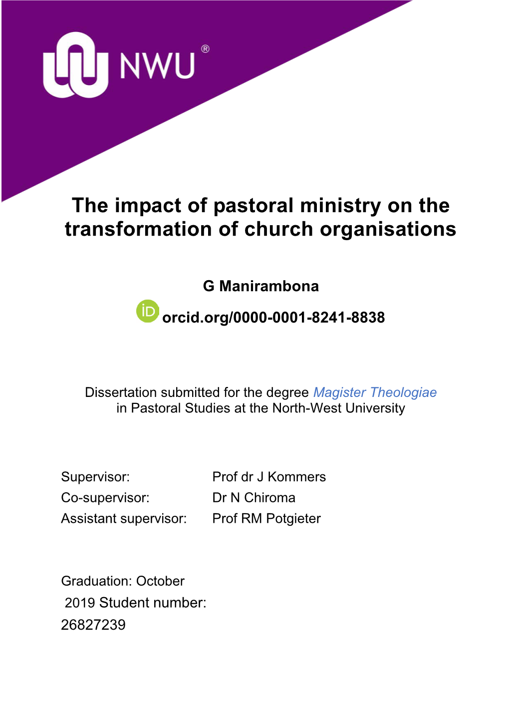 The Impact of Pastoral Ministry on the Transformation of Church Organisations