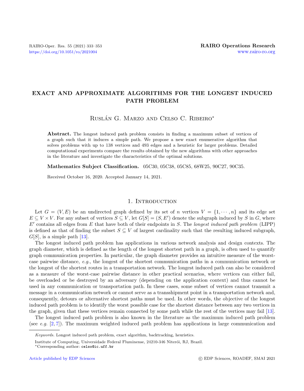 Exact and Approximate Algorithms for the Longest Induced Path Problem