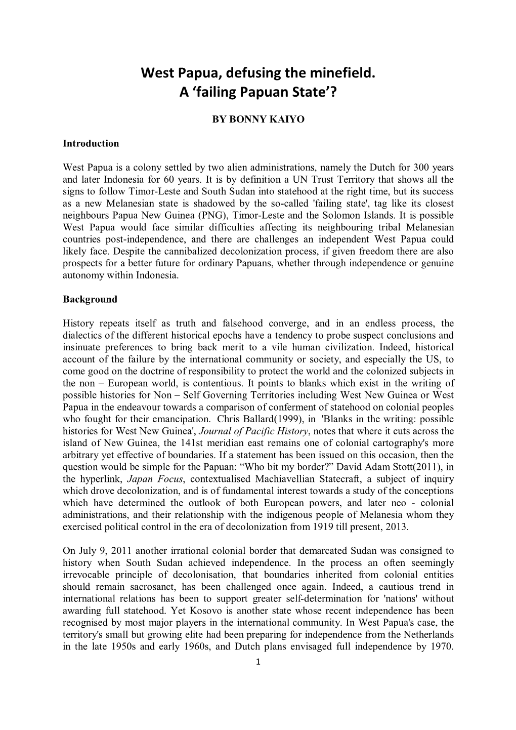 West Papua, Defusing the Minefield. a ‘Failing Papuan State’?