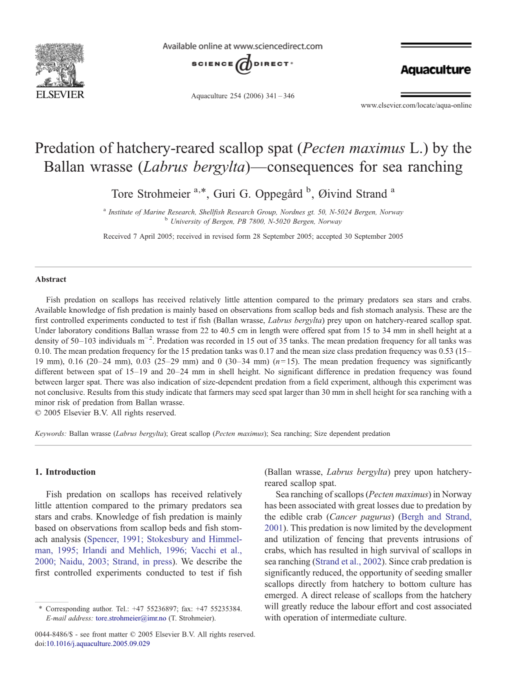 By the Ballan Wrasse (Labrus Bergylta)—Consequences for Sea Ranching ⁎ Tore Strohmeier A, , Guri G