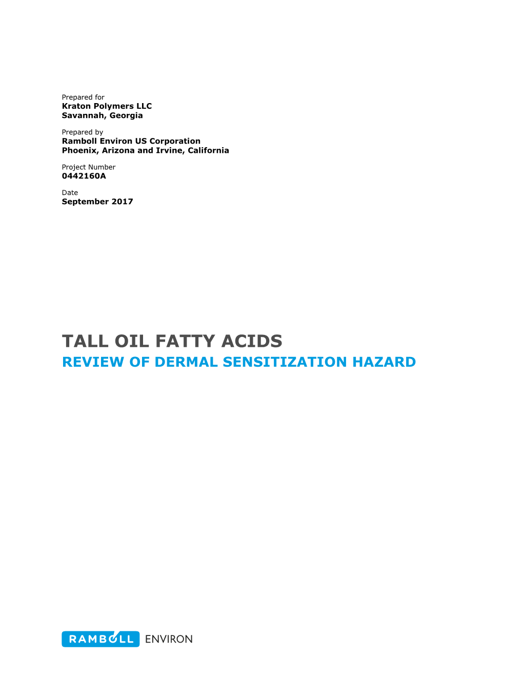 Tall Oil Fatty Acids Review of Dermal Sensitization Hazard