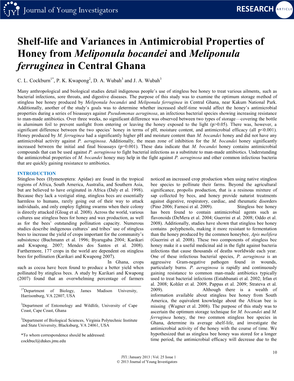 Shelf-Life and Variances in Antimicrobial Properties of Honey from Meliponula Bocandei and Meliponula Ferruginea in Central Ghana