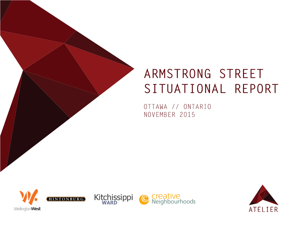 Armstrong Street Situational Report