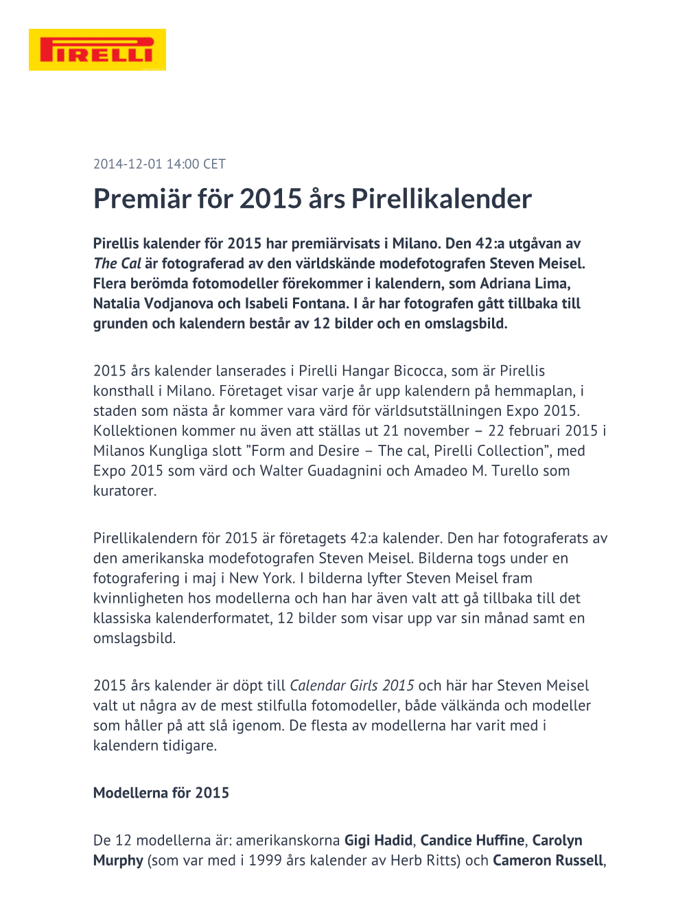 Premiär För 2015 Års Pirellikalender