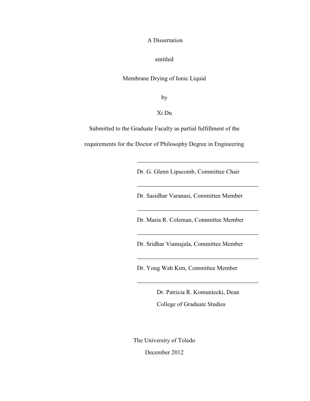 A Dissertation Entitled Membrane Drying of Ionic Liquid by Xi Du Submitted to the Graduate Faculty As Partial Fulfillment Of