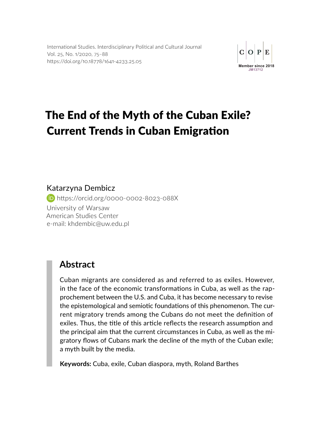 The End of the Myth of the Cuban Exile? Current Trends in Cuban Emigration