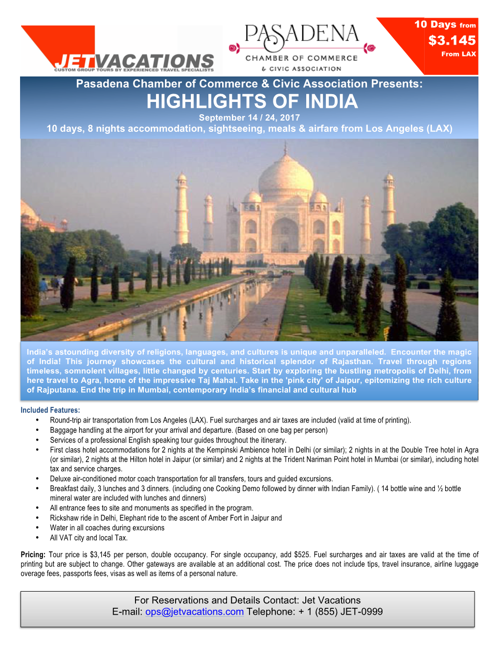 HIGHLIGHTS of INDIA September 14 / 24, 2017 10 Days, 8 Nights Accommodation, Sightseeing, Meals & Airfare from Los Angeles (LAX)
