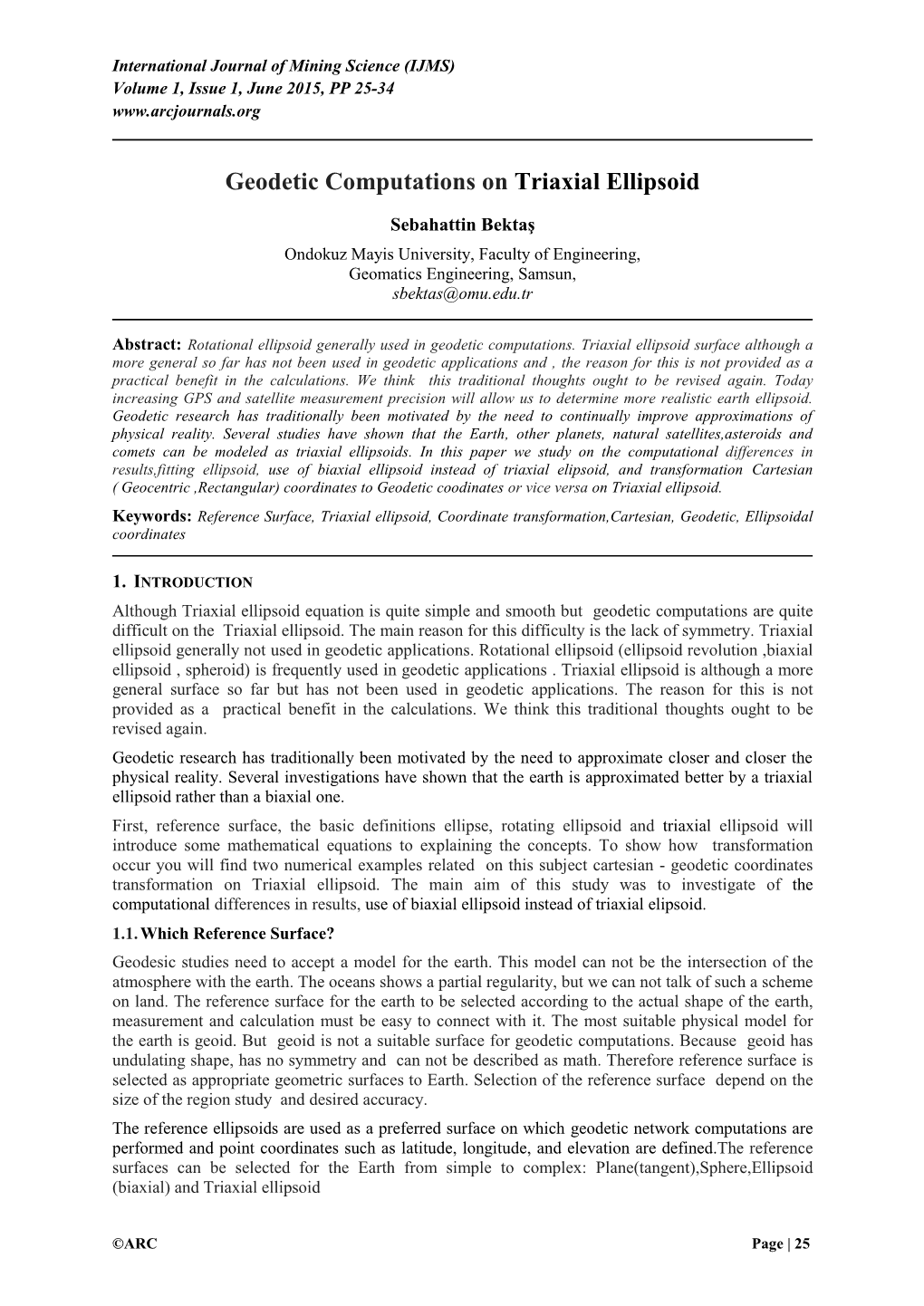 Geodetic Computations on Triaxial Ellipsoid