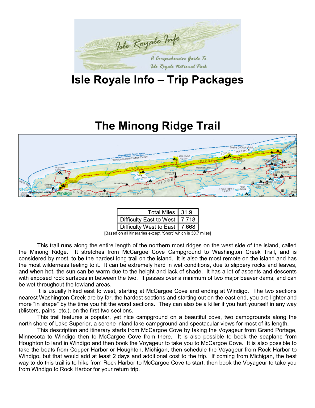Trip Packages the Minong Ridge Trail