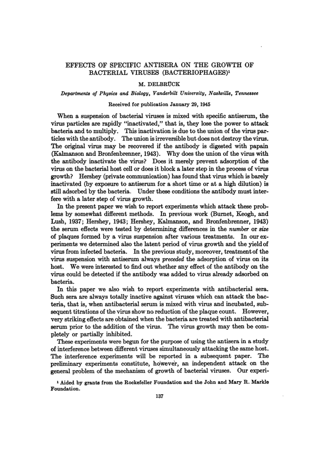 EFFECTS of SPECIFIC ANTISERA on the GROWTH of BACTERIAL VIRUSES (BACTERIOPHAGES)L M