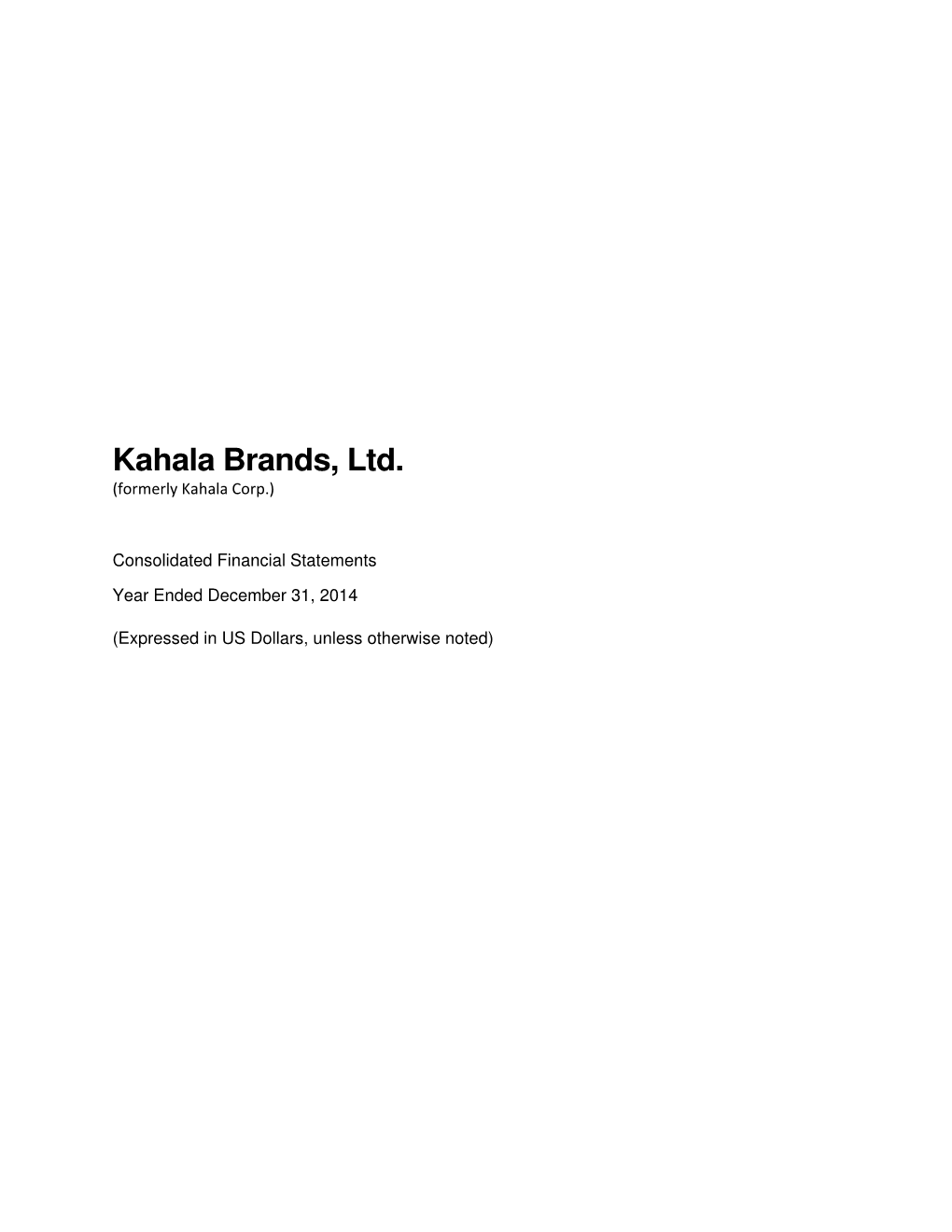 Kahala Financial Statements