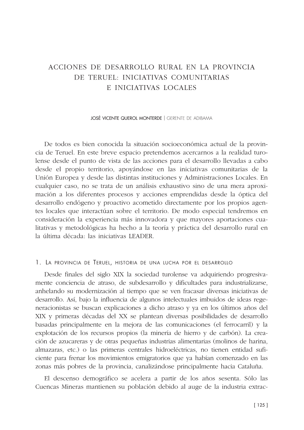 8. Acciones De Desarrollo Rural En La Provincia De Teruel: Iniciativas