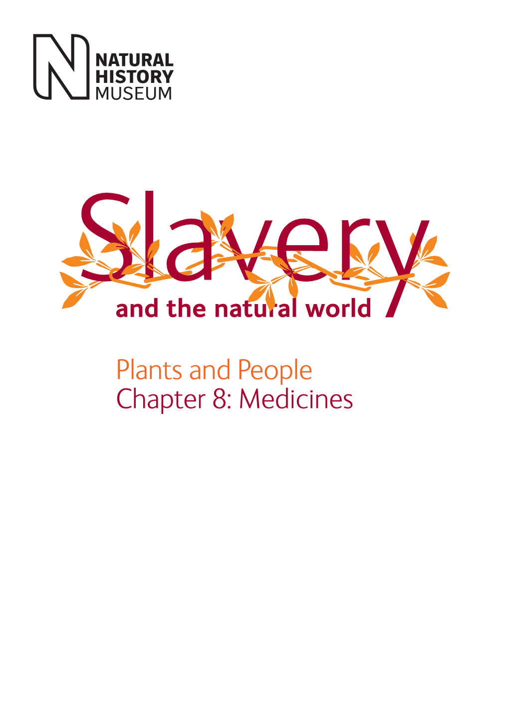 Plants and People Chapter 8: Medicines Chapter 8: Medicines