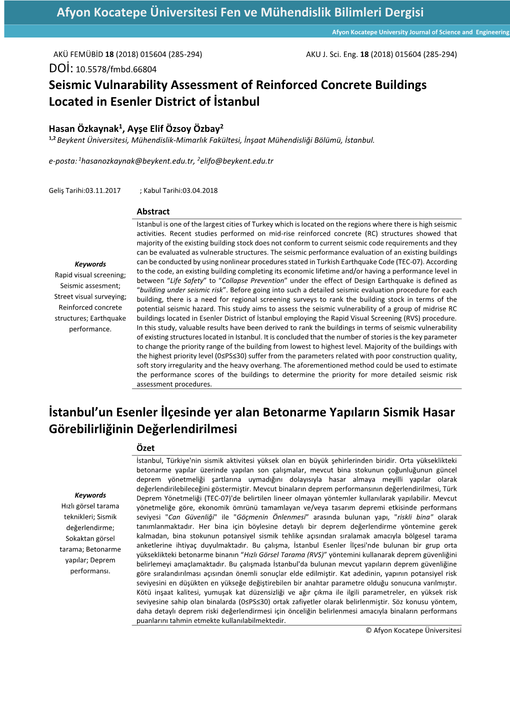 Seismic Vulnarability Assessment of Reinforced Concrete Buildings Located in Esenler District of İstanbul