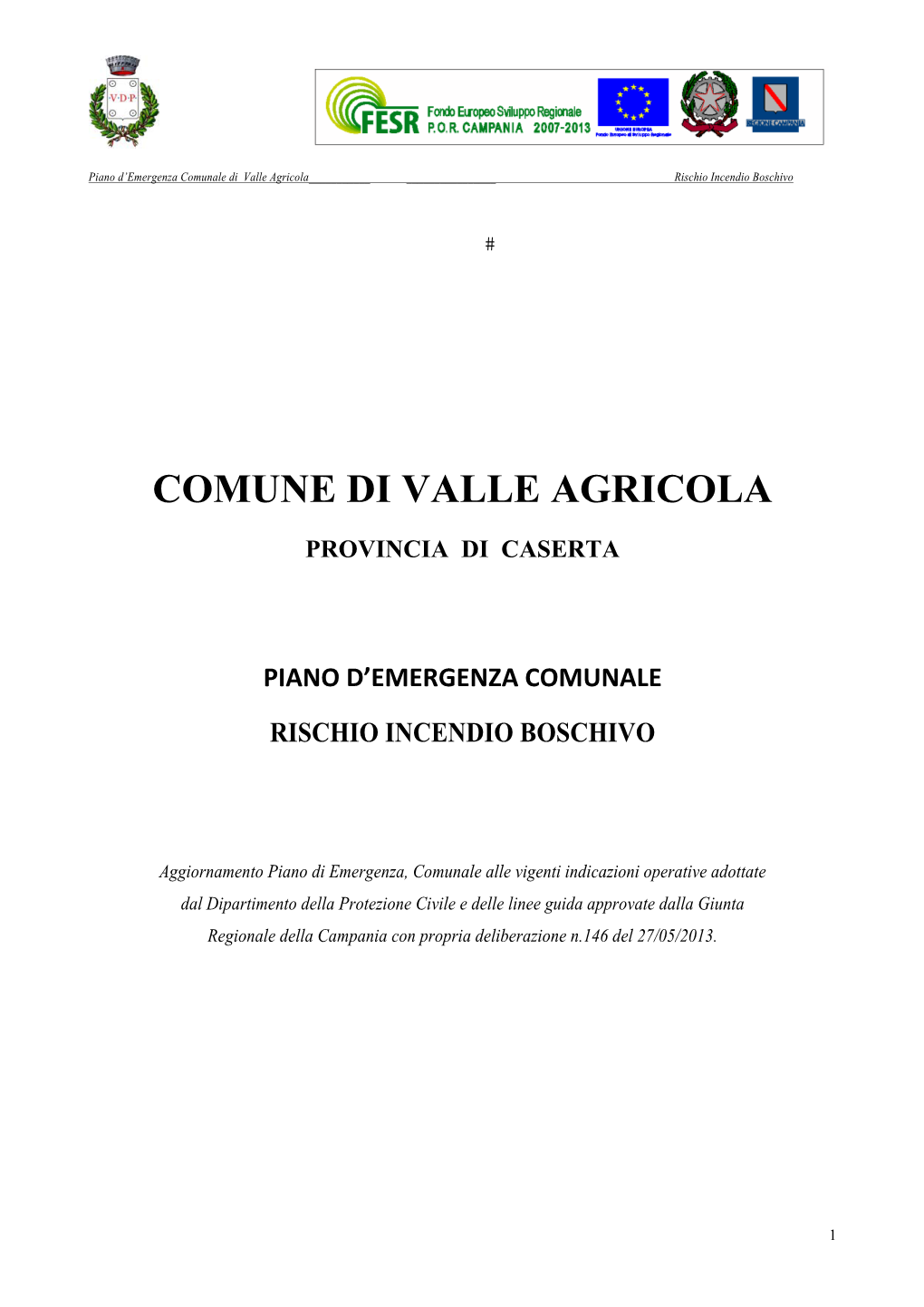 Comune Di Valle Agricola Provincia Di Caserta Piano D'emergenza