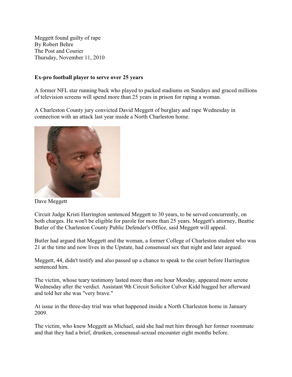 Meggett Found Guilty of Rape by Robert Behre the Post and Courier Thursday, November 11, 2010